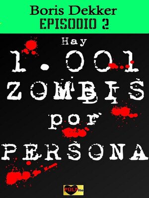 cover image of Hay 1001 zombis por persona Episodio 2